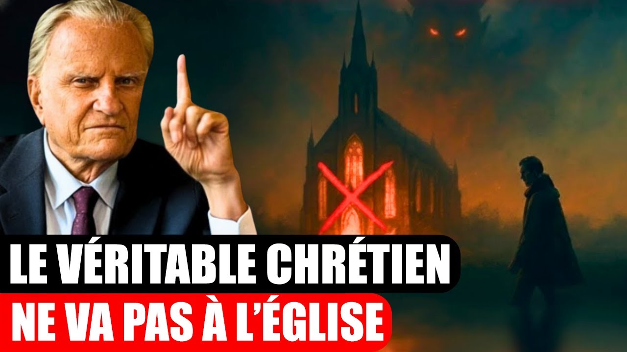 POURQUOI LES ÉLUS S’ÉLOIGNENT DE L’ÉGLISE ? LA VÉRITÉ QUE PERSONNE NE VOUS DIT | Billy Graham