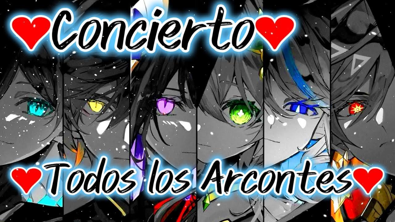 ❤️El Concierto de los ARCONTES❤️Un Réquiem para Teyvat❤️