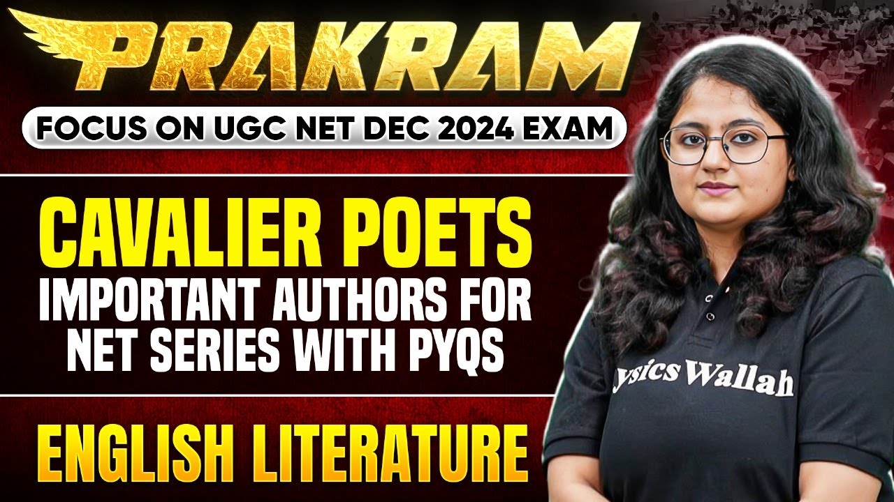 Cavalier Poets - Important Authors for NET Series with PYQs | UGC NET English 2024 | Dikshya Ma'am