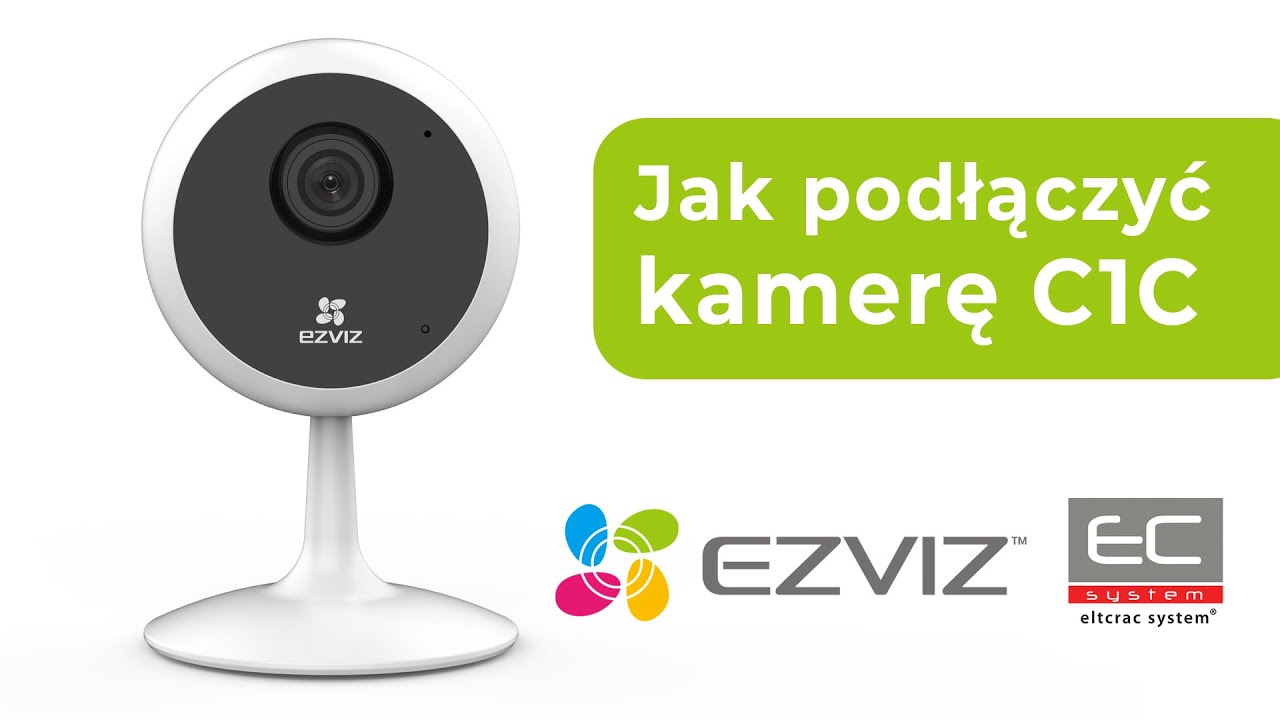 EZVIZ C1C - jak podłączyć kamerę WiFi | TUTORIAL PL