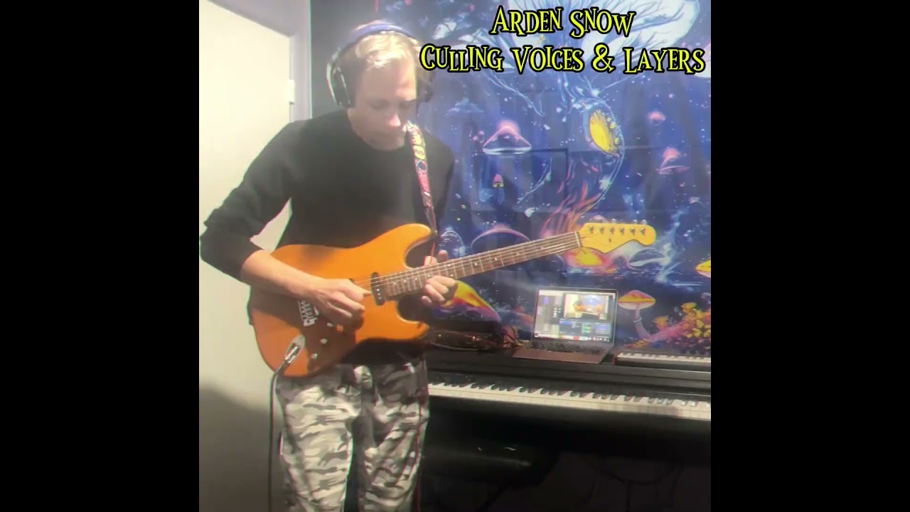Arden Snow | Tool’s “Culling Voices” Guitar Layer → Improv Jam  