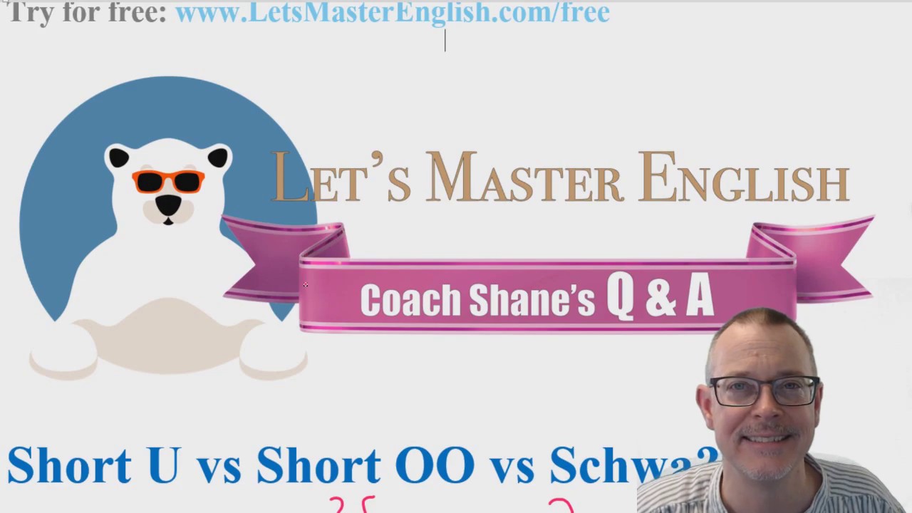 Q&A: The Difference: Short U, Short OO and Schwa