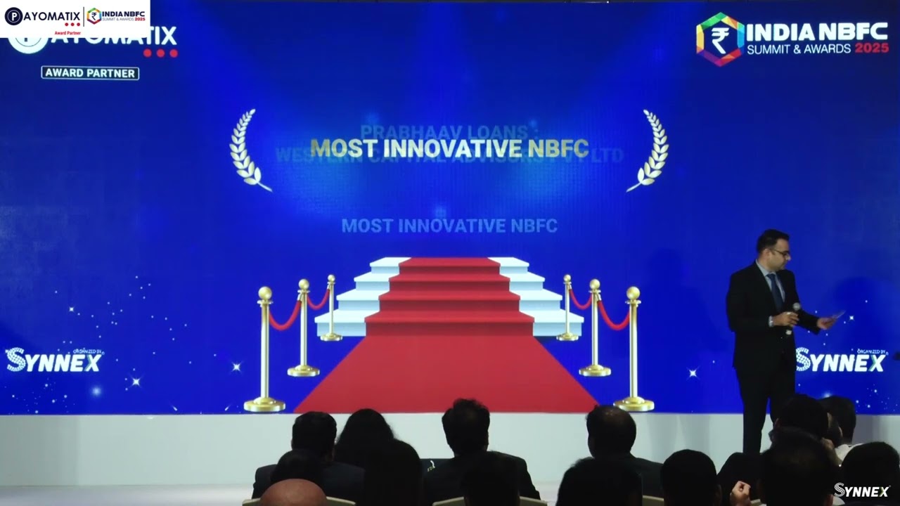 Prabhaav Loans: Western Capital Advisors Has Won the Most Innovative NBFC At India NBFC Summit 2025