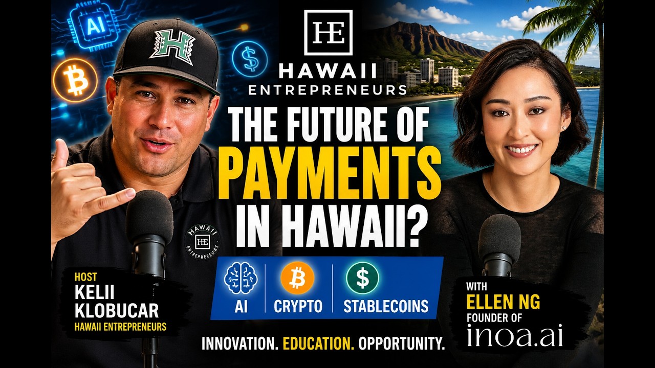 The Future of AI, Crypto & Payments in Hawaii? | Ellen Ng of iNOA.ai on Hawaii Entrepreneurs