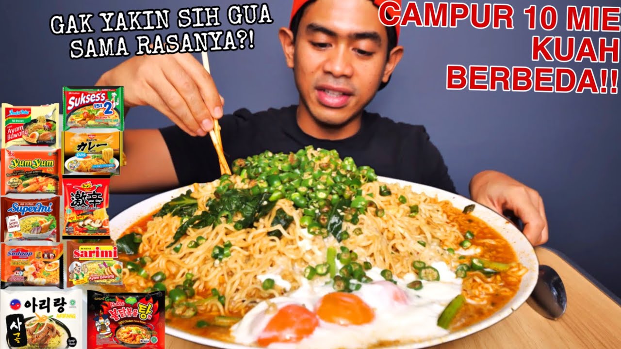 MUKBANG 10 BUNGKUS MIE KUAH MERK BERBEDA DI JADIIN 1 !!