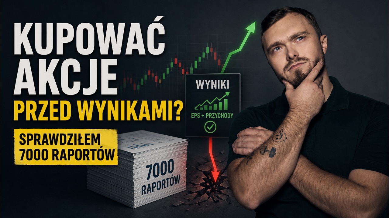 Przeanalizowałem 7000 raport&oacute;w. Czy warto kupować akcje przed wynikami?