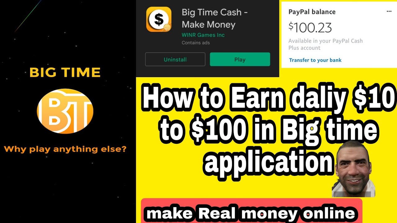 Big Time Cash - Make Money $100 Payment Withdraw And Live Received  Proof / Big Time Cash Scam 2022