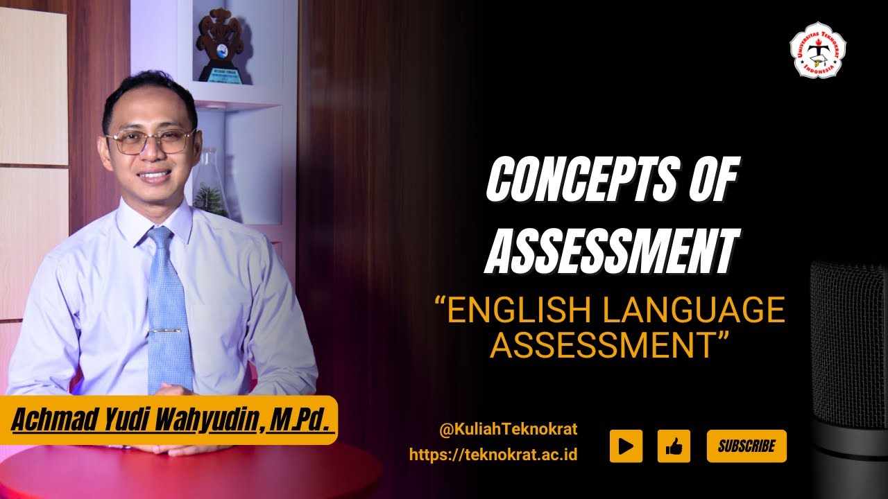 Concepts of Assessment - English Language Assessment
