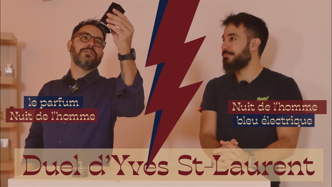 On COMPARE deux Nuits de l'Homme : Le Parfum VS Bleu électrique !