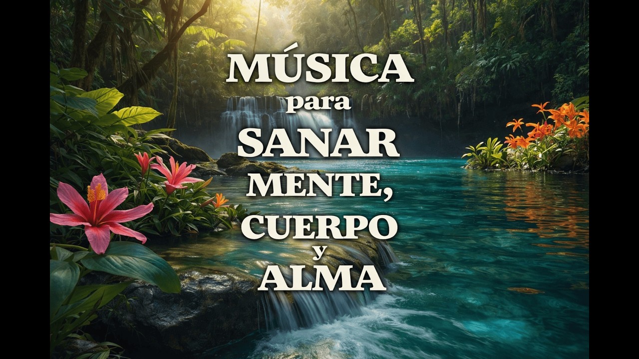 MÚSICA para SANAR MENTE, CUERPO y ALMA 🌿 EQUILIBRIO PROFUNDO y LUZ DIVINA 🎶🕊️