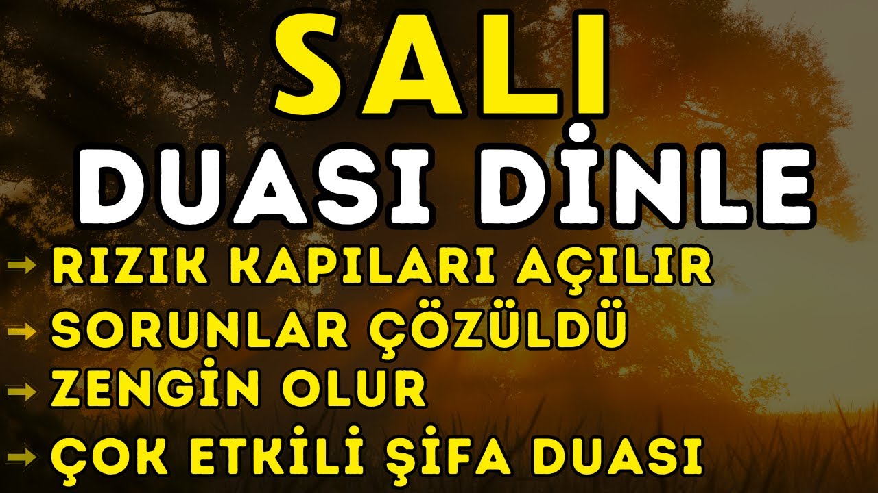 Salı Günü Bu Duayı Kaçırma | Hayatta Huzur, İlahi Korunma ve İş Kapıları Açılması İçin Güçlü Dua