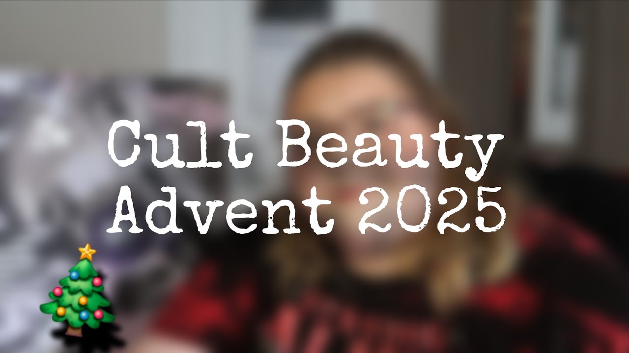 Cult Beauty Advent Calender Unboxing 2025