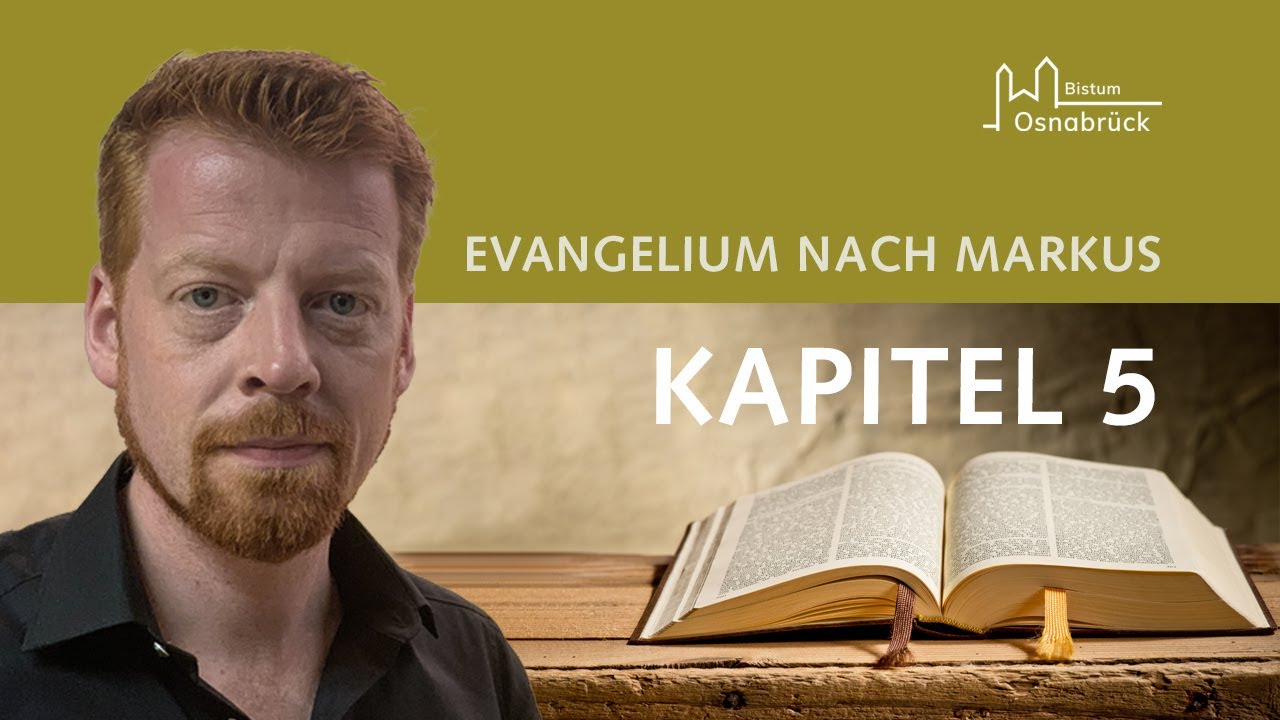 Heilung eines Besessenen und Auferweckung einer Toten - Markusevangelium, Kapitel 5