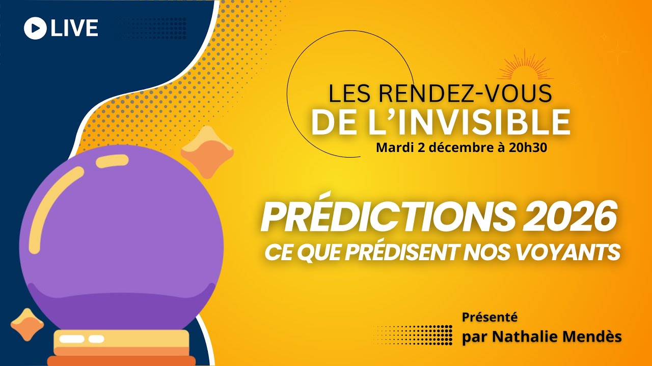🔮 2026 : Ce que nous pr&eacute;disent les voyants ! 🔮