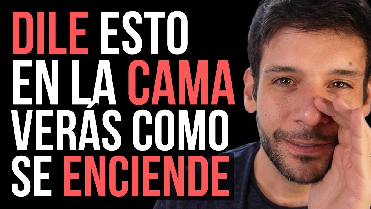 3 frases para decirle en la cama y que se encienda