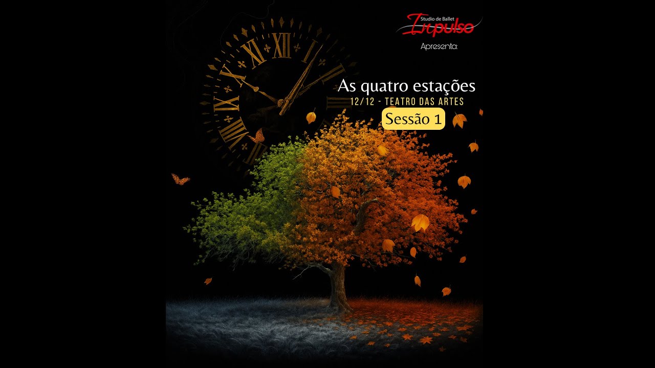 Espetáculo Ballet In-Pulso - As quatro estações - 1ª sessão