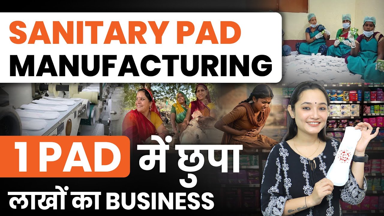 Government-Backed Sanitary Pad Business for Women Entrepreneurs | Step-by-Step Guide