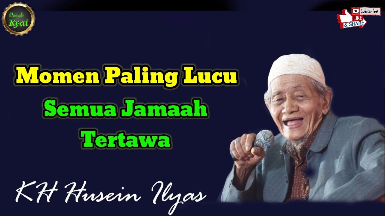 Kh Husein Ilyas Mojokerto || Ceramah Lucu