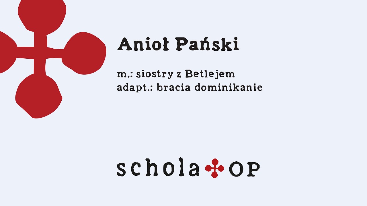 Anioł Pański — adapt. bracia dominikanie