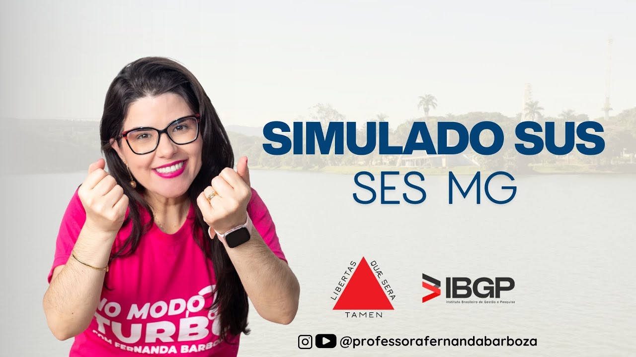 SES MG - IBGP | Simulado SUS - Fernanda Barboza