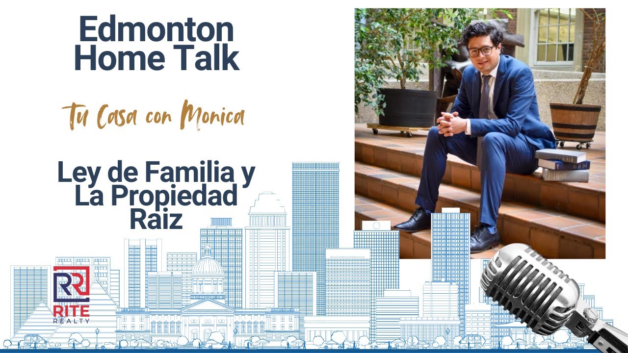 Edmonton Home Talks Tu casa con Monica: Your Home and Family Law 1