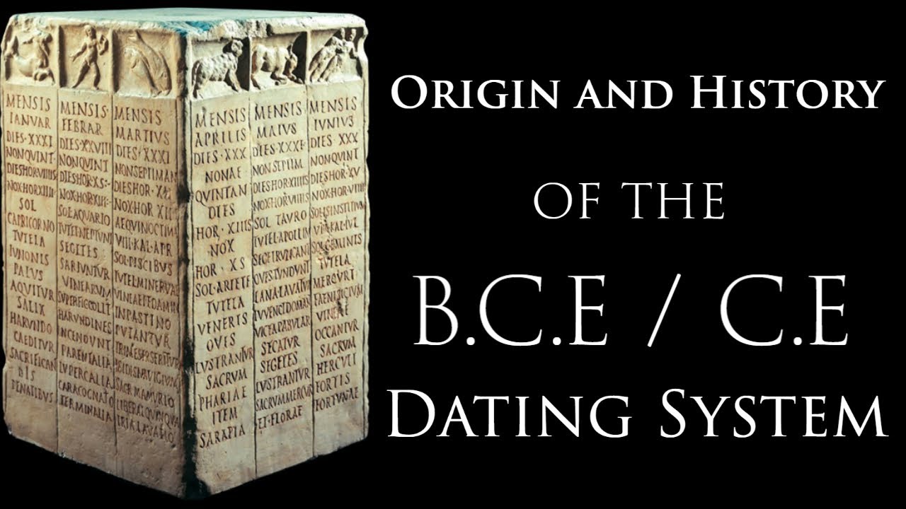 The Origin and History of the B.C.E / C.E Dating System (As well as B.C/A.D)