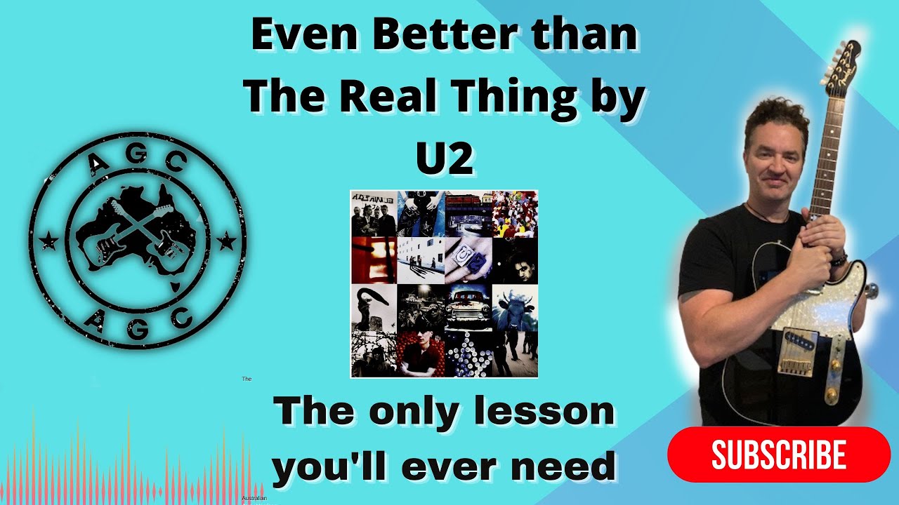 Even Better Than The RealThing группы U2, урок гитары