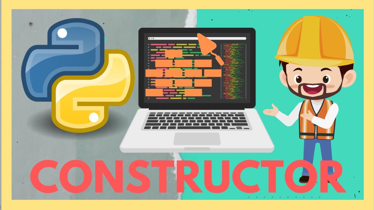 Python: &iquest;Qu&eacute; es un Constructor 👷 de una clase y c&oacute;mo funciona? | Usar constructores en Python?