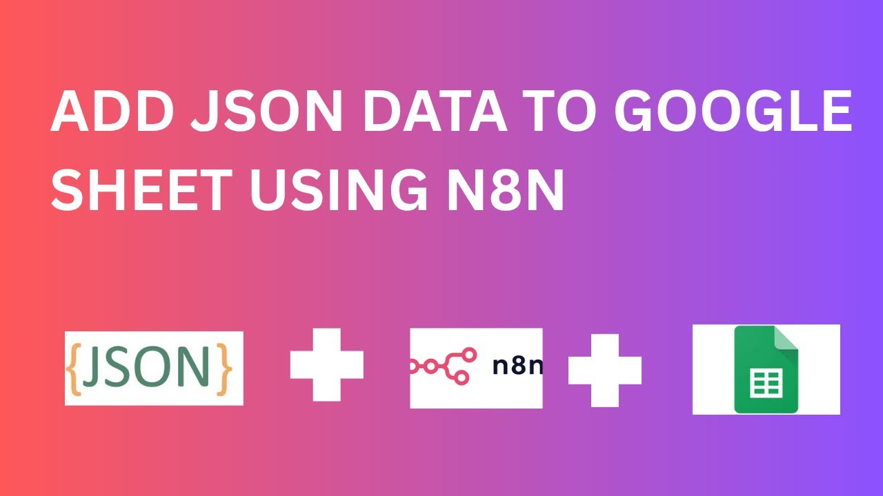 Запись данных в таблицу Google Sheets с помощью n8n | Пошаговое руководство по автоматизации