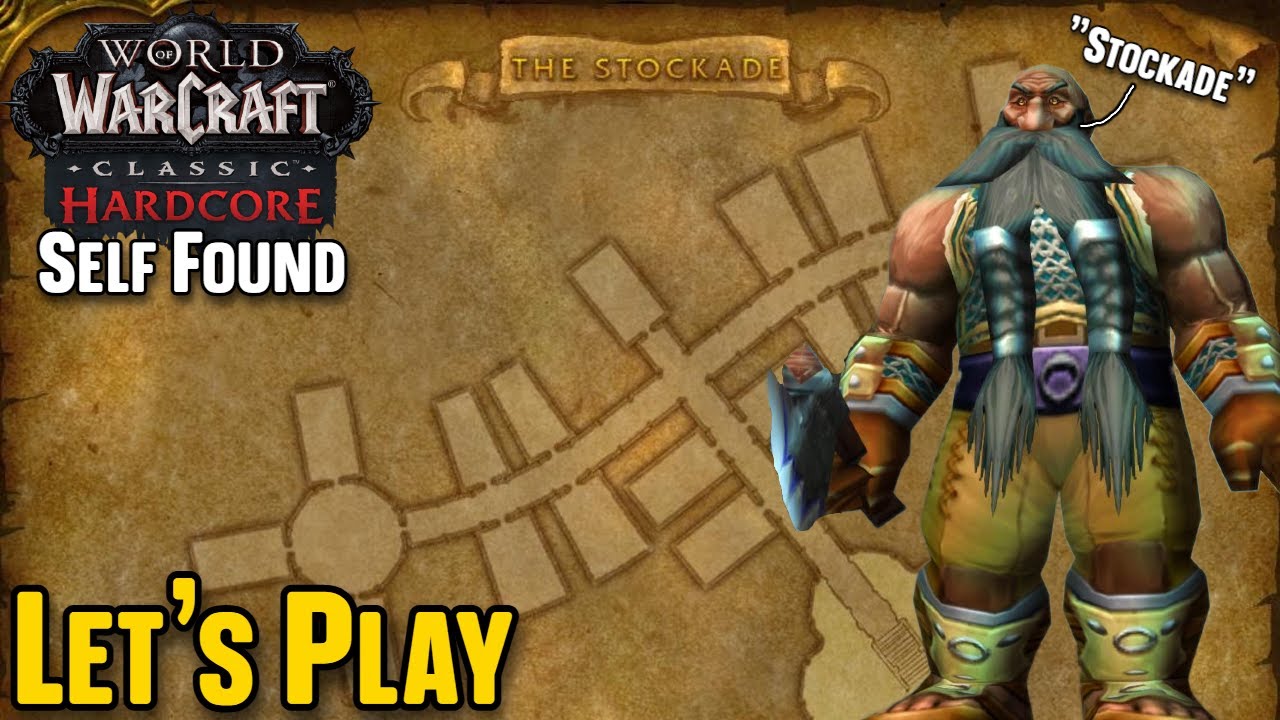Stockade · WoW Classic Hardcore Self Found Challenge [05]