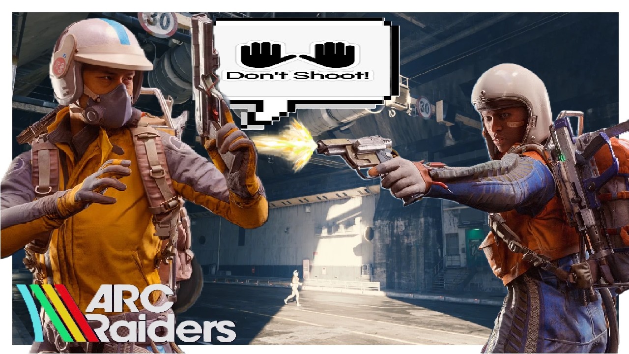 Friendly or NOT FRIENDLY...ARCRaiders