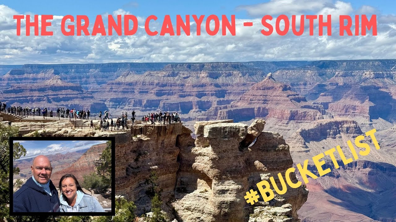 Grand Canyon South Rim - First Visit
