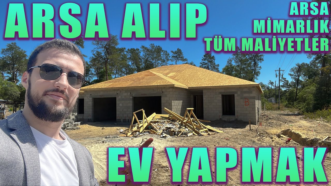 Amerika'da Arsa Alıp Ev Yapmak | 0'dan Ev | Tüm Maliyetler Ve Süreç | Amerika'da Emlak