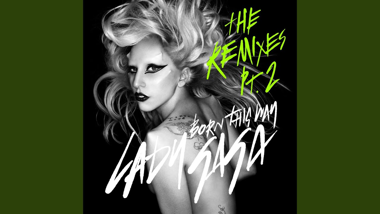 Born This Way (Michael Woods Remix)