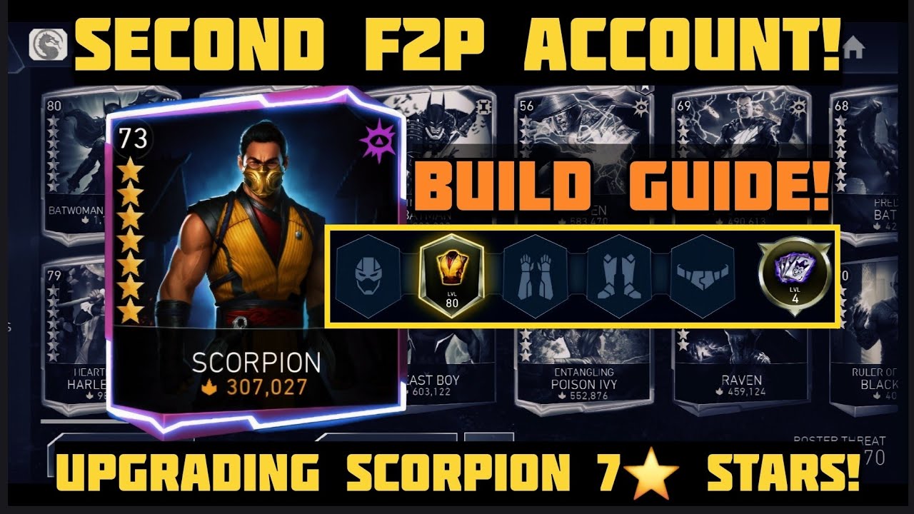 Upgrading SCORPION 7 STARS!🔥 SECOND F2P ACCOUNT! Build Guide H2 TIM Solo Raid in Injustice 2 Mobile