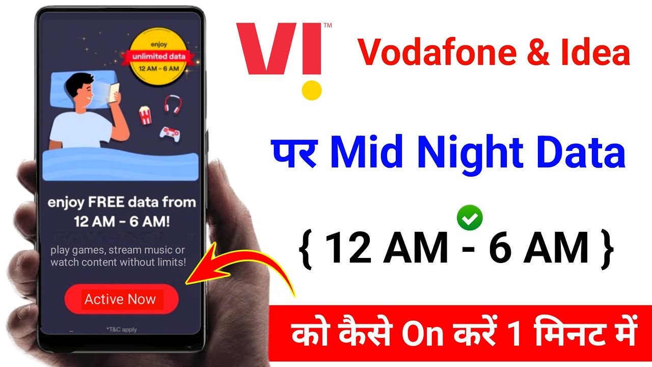 vi unlimited data from 12am to 6am | vi unlimited data from 12am to 6am activate |night data free vi