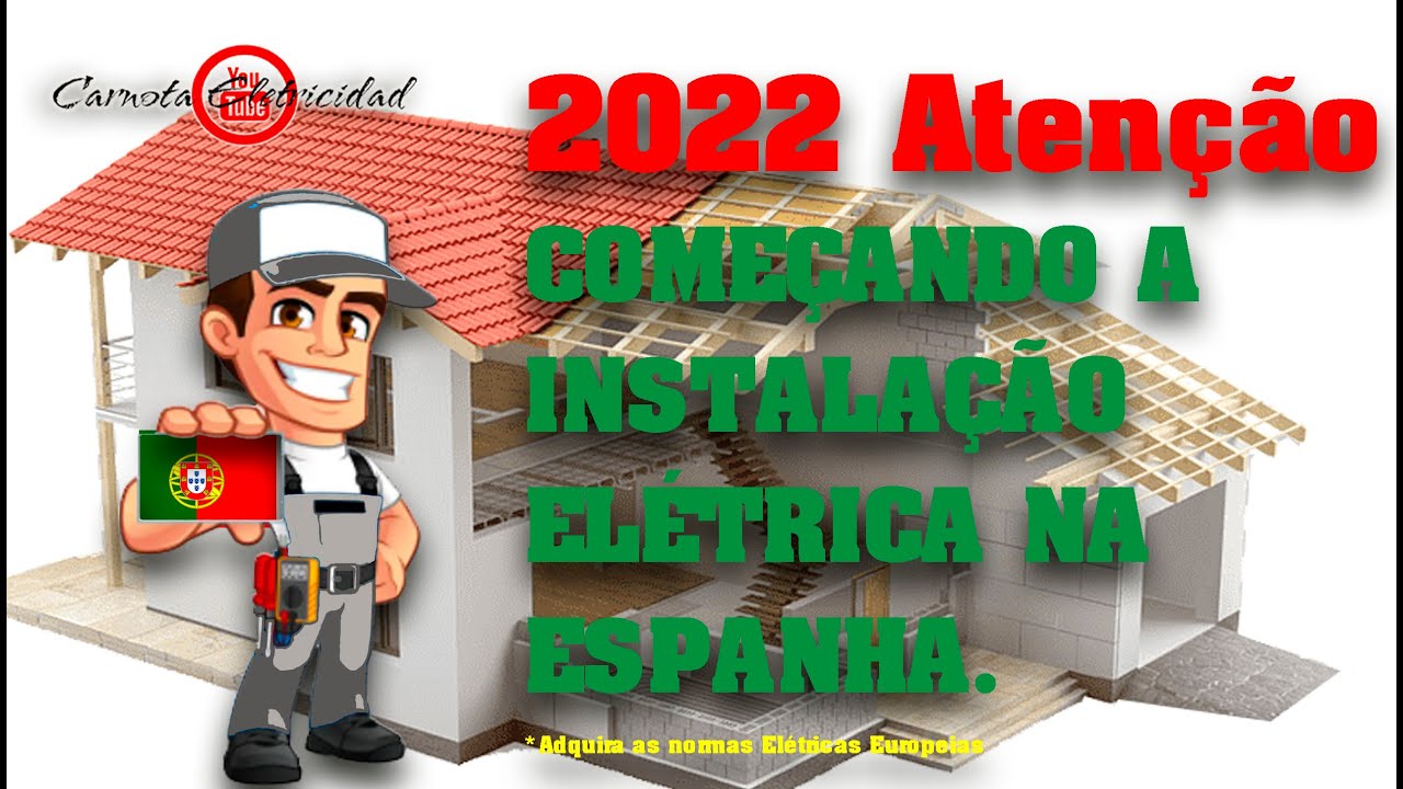 COMEÇANDO A INSTALAÇÃO ELÉTRICA NA ESPANHA.