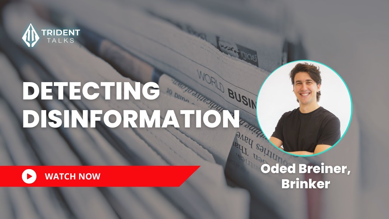 Detecting Disinformation: Oded Breiner, Brinker