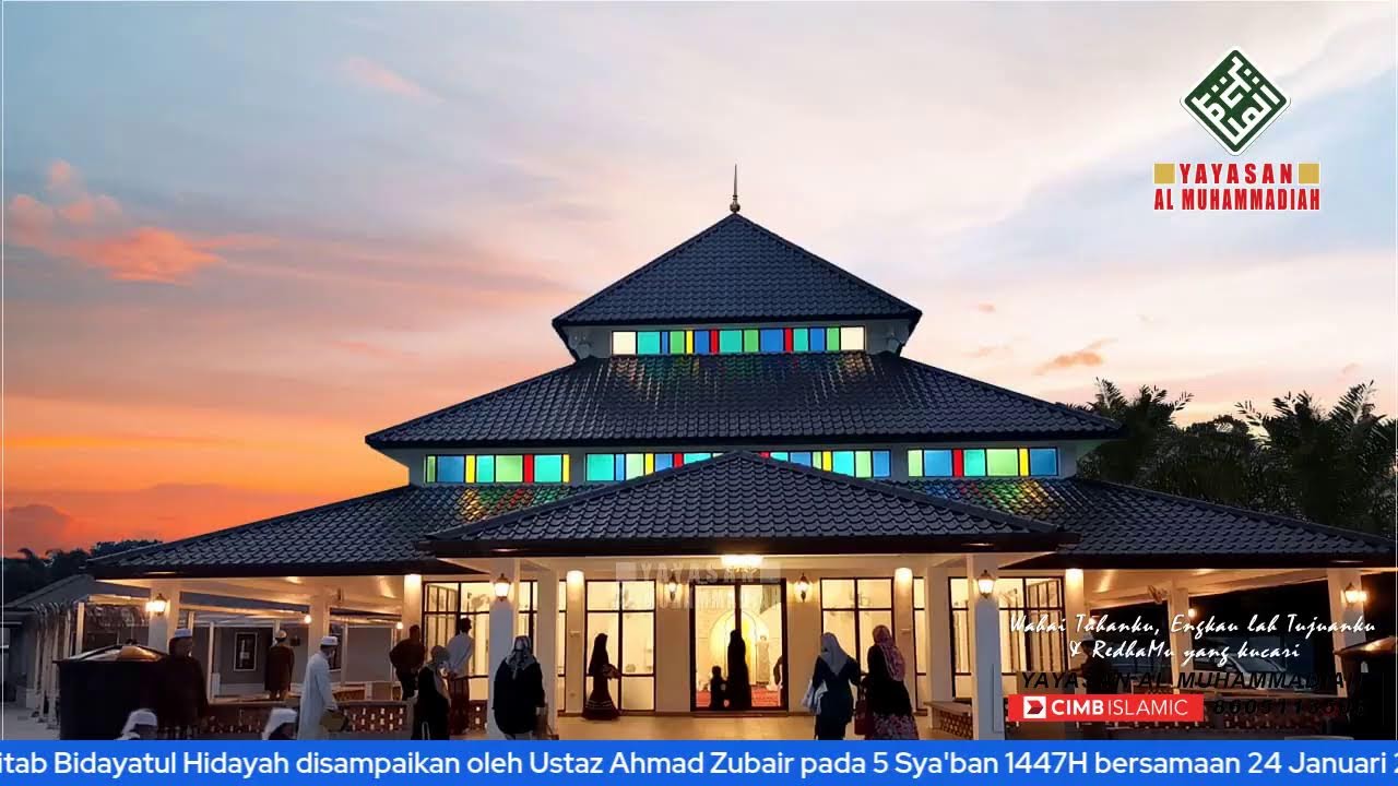 Syarah Bidayatul Hidayah oleh Ustaz Ahmad Zubair pada 5-8-1447H/24-1-2026, Jam 7 Pagi