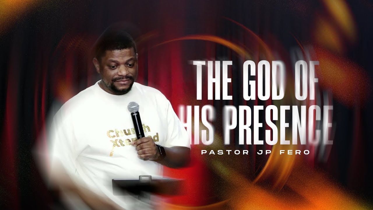 The God of His Presence | Pastor JP Fero 18/01/2026