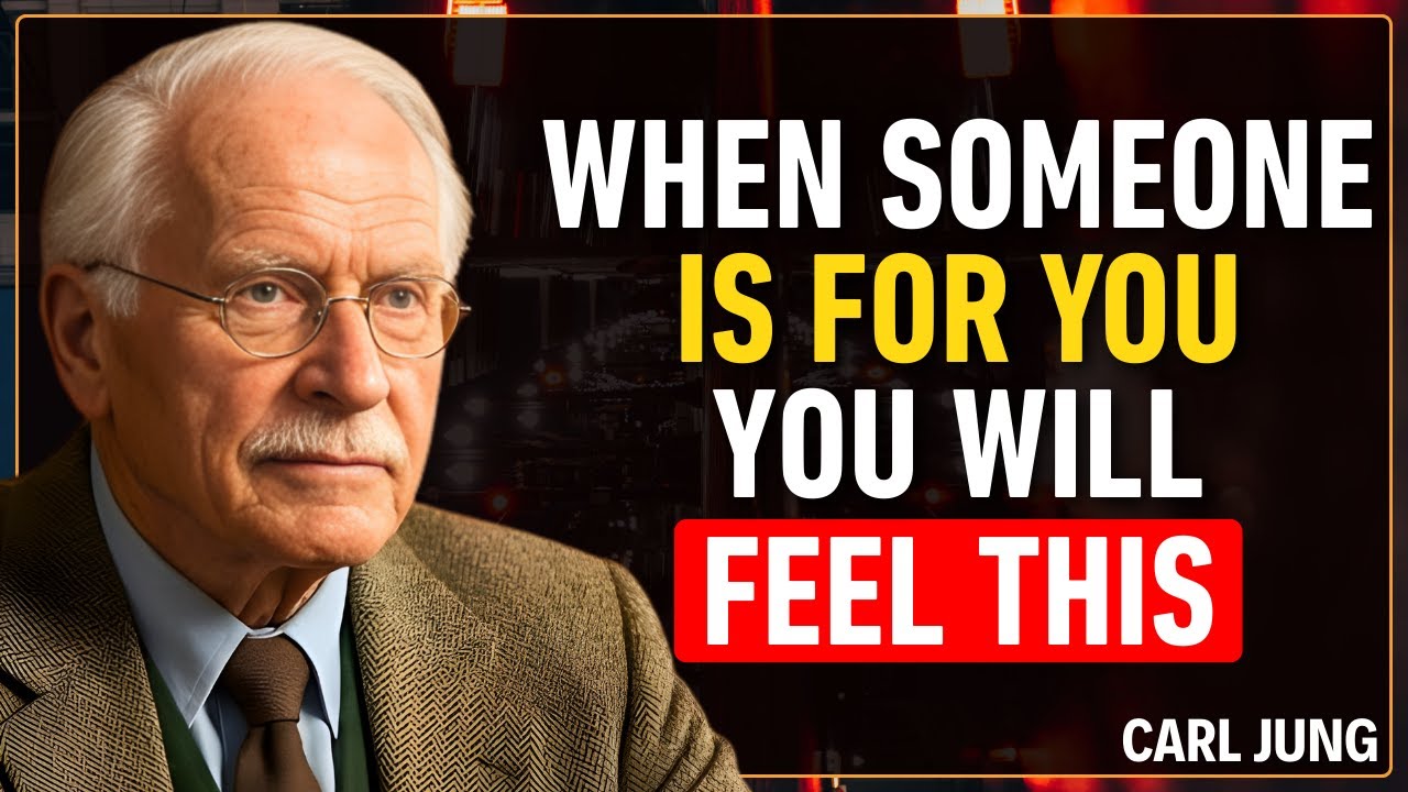 WHEN SOMEONE IS MEANT FOR YOU, YOU WILL FEEL THIS DEEPLY | CARL JUNG
