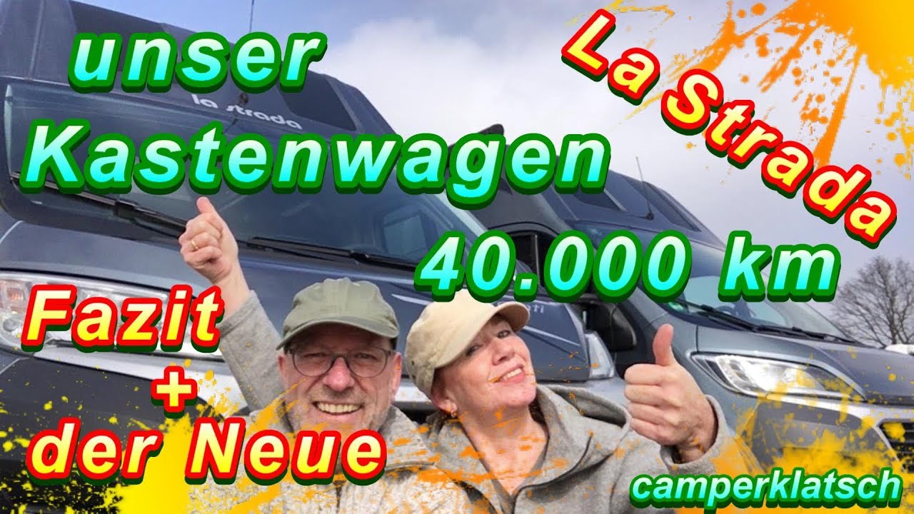 40.000 km La Strada Avanti EB 💥 Praxistest Wohnmobil 💥 Roomtour La Strada Avanti Modell 2019