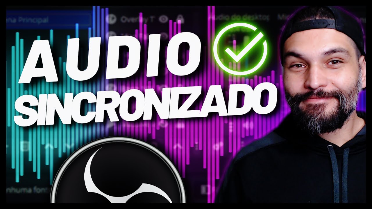 Como tirar atraso de Audio no Obs Studio + Sincronizar Audio e Video (Guia do Streamer)