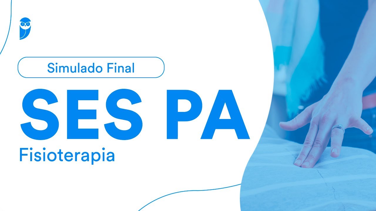 Simulado Final SES PA para Fisioterapia: Banca: CONSULPLAN - Correção