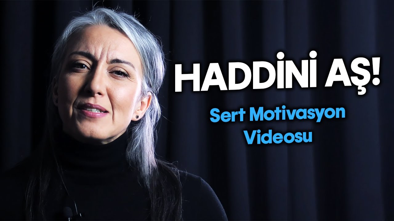 HADDİNİ AŞ! - Aradığın O Sert Motivasyon Videosu (Seni KENDİNE GETİRECEK)
