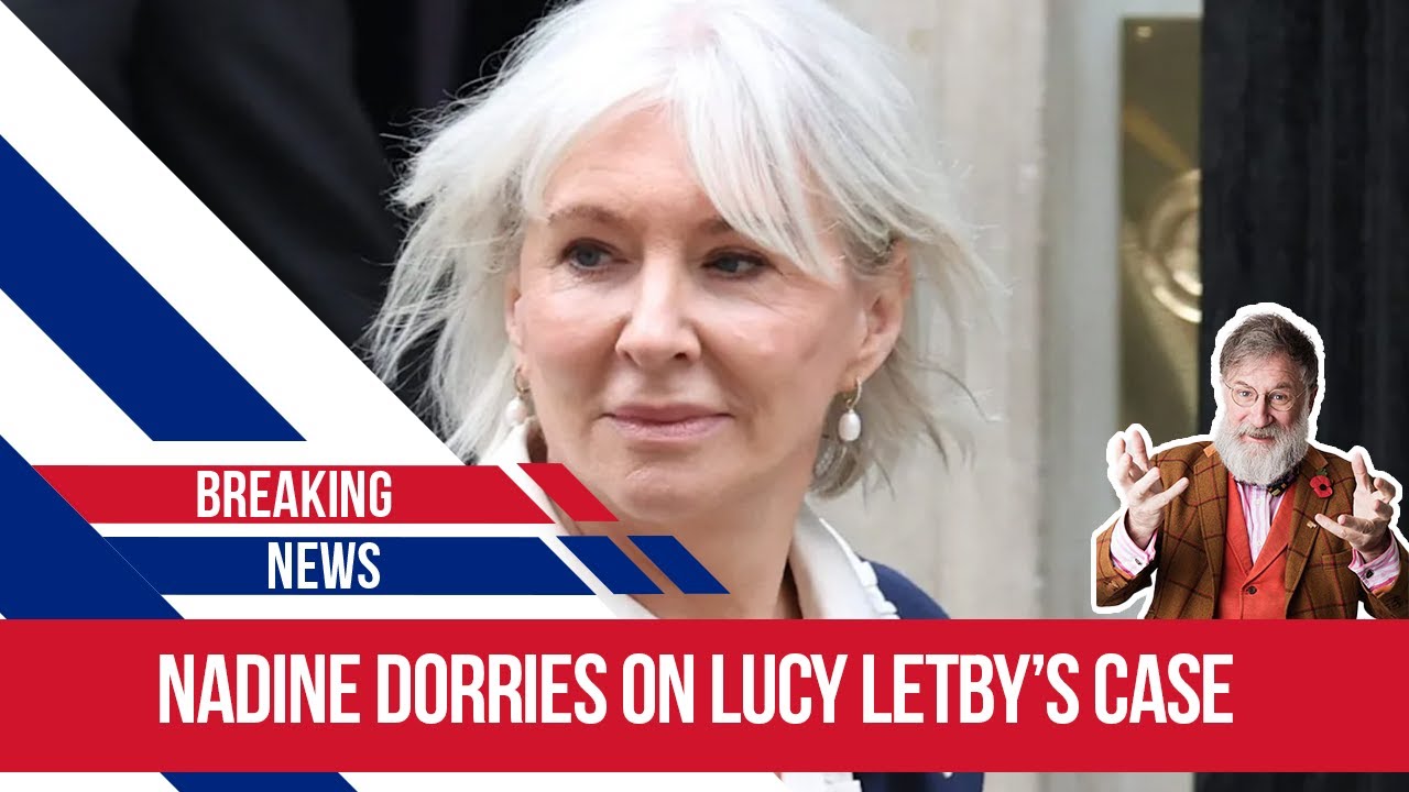 The Lucy Letby Review and Nadine Dorries’ Intervention