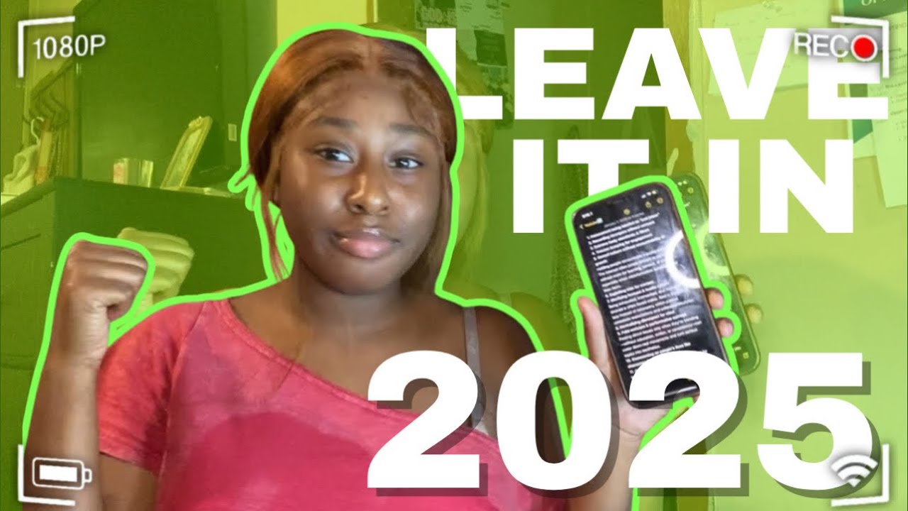 THINGS THAT SHOULD BE LEFT IN 2025