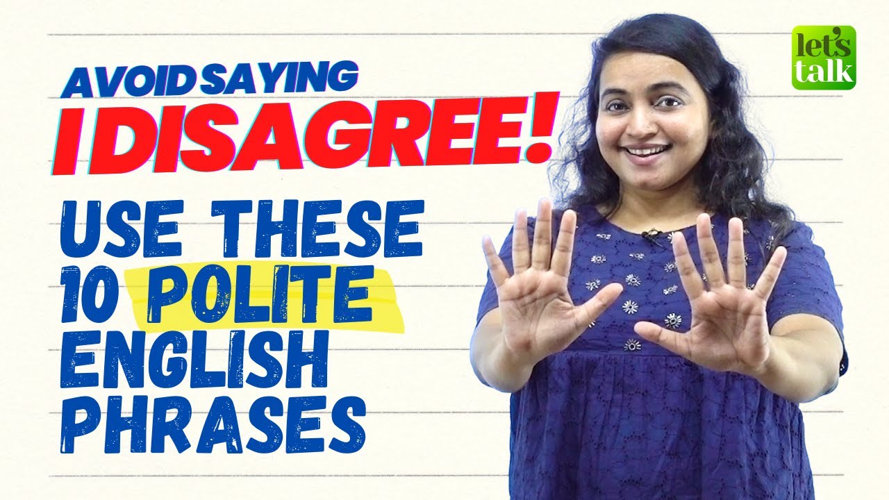 10 Polite Ways To Say 'I DISAGREE' In English! Polite English Phrases For Disagreements | Ceema