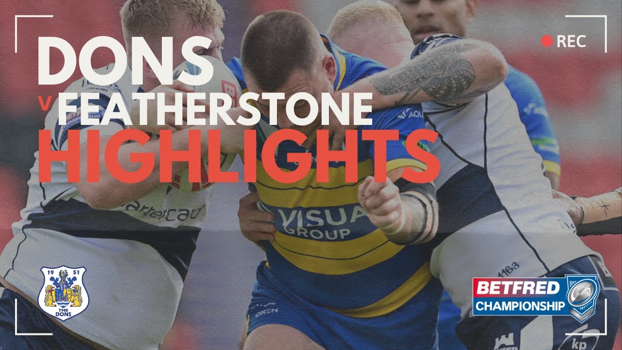 Dons 4 Featherstone 46 | Highlights