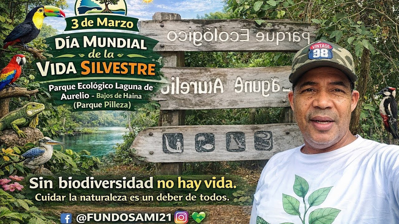 Día Mundial de la Vida Silvestre y la Naturaleza 